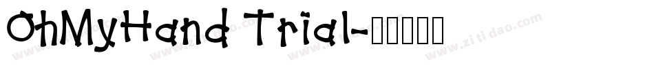 OhMyHand Trial字体转换